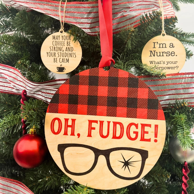 Oh Fudge Funny Mantle Christmas Ornaments Wood XL