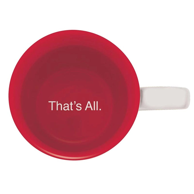 That's All Mug - Red - Dear Santa, I Didn't Know