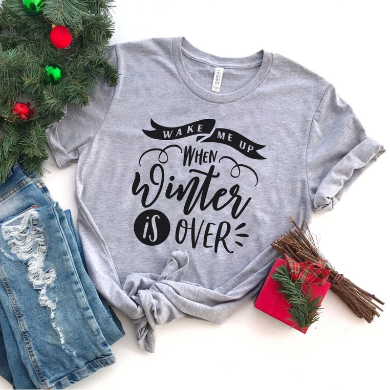 Wake Me Up When Winter Is Over Holiday Shirt (Unisex)